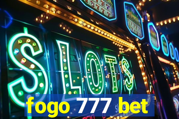 fogo 777 bet